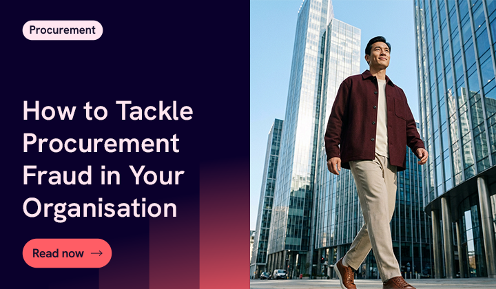How To Tackle Procurement Fraud In Your Organisation